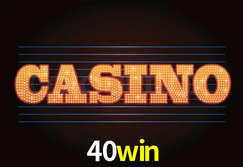 Jogos de Slot 40win